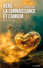 Vers la connaissance et l'amour