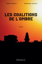 LES COALITIONS DE L'OMBRE