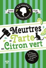 Les Enquêtes d Hannah Swensen tome 8 Meurtres et tarte au citron vert