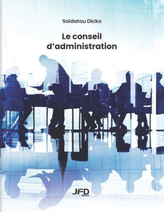 Le conseil d'administration