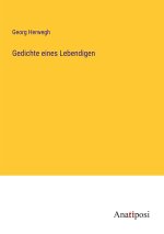 Gedichte eines Lebendigen