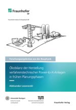 Ökobilanz der Herstellung verfahrenstechnischer Power-to-X-Anlagen in frühen Planungsphasen.