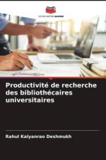 Productivité de recherche des bibliothécaires universitaires