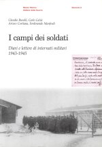 campi dei soldati. Diari e lettere di internati militari (1943-1945)