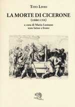 morte di Cicerone (libro CXX). Testo latino a fronte
