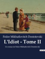 L'Idiot - Tome II