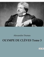 OLYMPE DE CL?VES Tome 3