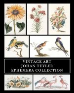 Vintage Art: Johan Teyler: Ephemera Collection: Flora and Fauna Prints and Collage Sheets