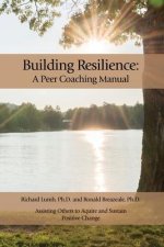 Building Resilience: A Peer Coaching Manual