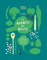 La marmite qui milite ! - Recettes végé, anti-gaspi locales