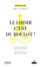 Le loisir, c'est du boulot !