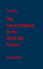Die Gerechtigkeit in der Welt der Fische