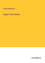Suger et son temps