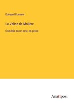 La Valise de Moli?re