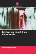 Gest?o do canal C na Endodontia