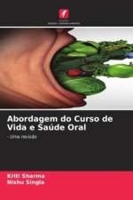 Abordagem do Curso de Vida e Saúde Oral