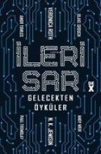 Ileri Sar - Gelecekten Öyküler