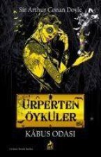 Ürperten Öyküler - Kabus Odasi