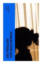 Die Fräulein von Rauchenegg