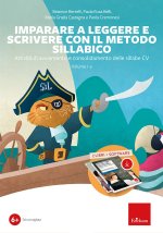Imparare a leggere e scrivere con il metodo sillabico. Attività di avviamento e consolidamento alle sillabe CV