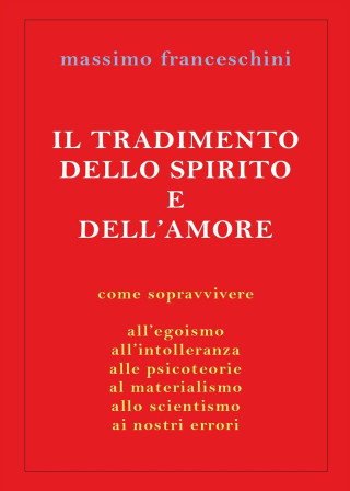 tradimento dello spirito e dell'amore