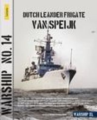 Warship 14 – Dutch Leander Frigate Van Speijk