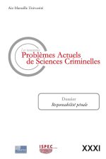 Les nouveaux Problèmes Actuels de Sciences Criminelles - Volume XXXI