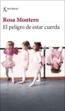 PACK EL PELIGRO DE ESTAR CUERDA