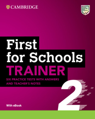 First for Schools Trainer 2 Six Practice Tests with Answers and Teacher's Notes