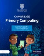 Cambridge Primary Computing Learner's Book 5 with Digital Access (1 Year)