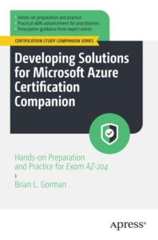 Developing Solutions for Microsoft Azure Certification Companion