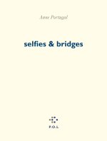 SELFIES ET BRIDGES