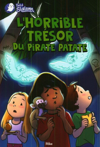 L'HORRIBLE TRESOR DU PIRATE PATATE