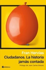 CIUDADANOS. LA HISTORIA JAMAS CONTADA