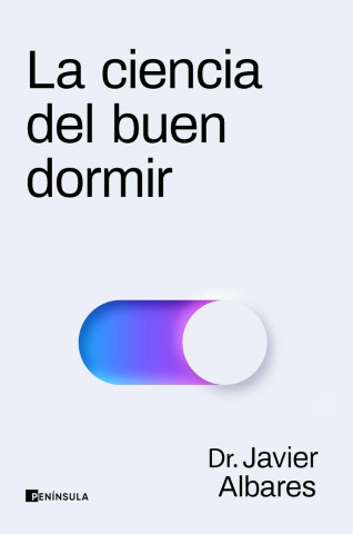 LA CIENCIA DEL BUEN DORMIR (JAVIER ALBARES)(Carte)