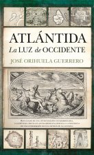 ATLANTIDA,LA LUZ DE OCCIDENTE