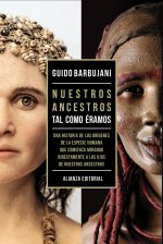 NUESTROS ANCESTROS TAL COMO ERAMOS