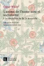 LANIMA DE LHOME SOTA EL SOCIALISME I LA DECADENCIA DE LA M