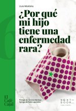 POR QUE MI HIJO TIENE UNA ENFERMEDAD RARA