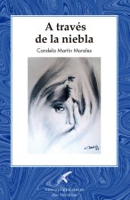 A TRAVÉS DE LA NIEBLA