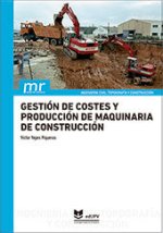 GESTION DE COSTE Y PRODUCCION DE MAQUINARIA DE CONSTRUCCION
