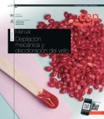 MANUAL DEPILACION MECANICA Y DECOLORACION DEL VELLO TRANSVE