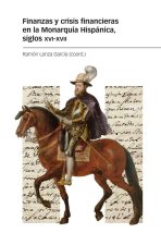 FINANZAS Y CRISIS FINANCIERAS EN LA MONARQUIA HISPANICA, SIG