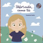 Diferente, como tú