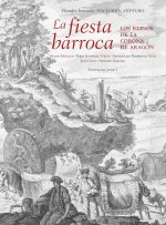 LA FIESTA BARROCA LOS REINOS DE LA CORONA DE ARAGON