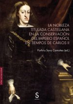 LA NOBLEZA TITULADA CASTELLANA EN LA CONSERVACION DEL IMPERI