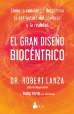 EL GRAN DISEÑO BIOCENTRICO
