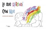 LO QUE APRENDI CON BLUE