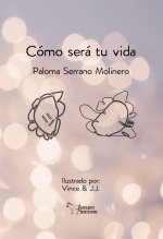 COMO SERA TU VIDA