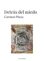 DETRAS DEL MIEDO